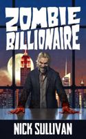 Zombie Billionaire (Creature Quest Series) 1966989008 Book Cover
