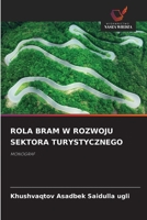 Rola Bram W Rozwoju Sektora Turystycznego (Polish Edition) 6209039715 Book Cover