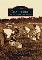 Chatsworth: Capital of the Pine Barrens (Images of America: New Jersey) 0738572888 Book Cover