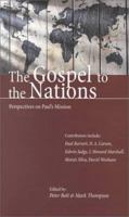 The Gospel to the Nations: Perspectives on Paul's Mission 0851114687 Book Cover