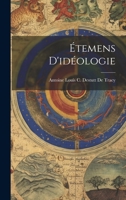 Étemens D'idéologie 1020365935 Book Cover