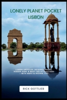 LONELY PLANET POCKET LISBON: Lisbon Unveiled: Neighborhoods, Hidden Gems & Must-See Attractions – With Maps & Insider Tips B0FB9KVJ7N Book Cover
