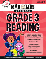 Mad Libs Workbook: Grade 3 Reading: World's Greatest Word Game 0593222830 Book Cover