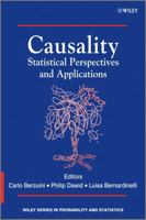 Causality: Statistical Perspectives and Applications 0470665564 Book Cover