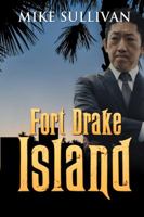 Fort Drake Island 1949812774 Book Cover