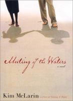 Meeting of the Waters: A Novel 0060505877 Book Cover
