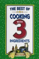 The Best of Cooking with 3 Ingredients (Flavors of Home) 1931294119 Book Cover