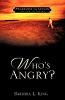Who's Angry? 1604775858 Book Cover