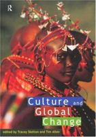 Culture and Global Change 0415139163 Book Cover