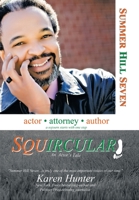 Squircular!: An Actor's Tale 1452095647 Book Cover