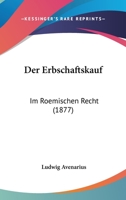 Der Erbschaftskauf Im Roemischen Recht 1019156295 Book Cover