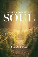 Awakening Of The Soul B0FVBB9ZHN Book Cover