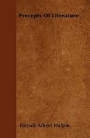 Precepts Of Literature: A Textbook 1377366278 Book Cover