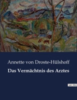 Das Vermächtnis des Arztes B0C13KK6HH Book Cover