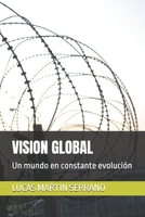 VISION GLOBAL: Un mundo en constante evolución B09M53JFF5 Book Cover
