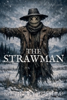 The Strawman B0F3B3JQTR Book Cover