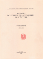 Annales Du Service Des Antiquites de L'Egypte: Vol. 76 9999007910 Book Cover