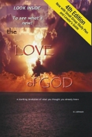 The Love of God: A Startling Revelation of What You Thought You Already Knew 0692918779 Book Cover