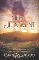 Then Judgment: the Three Days Jesus Did Not Spend in the Tomb B09X2C8CLK Book Cover