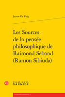 Les Sources de la Pensee Philosophique de Raimond Sebond (Ramon Sibiuda) 2406145042 Book Cover