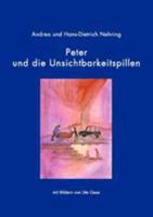 Peter und die Unsichtbarkeitspillen 3833427752 Book Cover