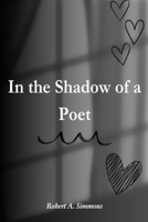 In the Shadow of a Poet B0CN5CL45V Book Cover