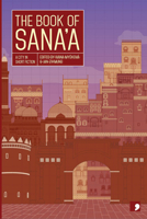 The Book of Sana'a 1912697971 Book Cover