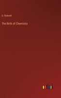 The Birth of Chemistry 3368808303 Book Cover