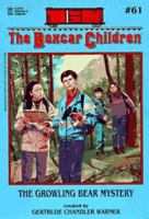 The Growling Bear Mystery (Boxcar Children Mysteries) 0807530719 Book Cover