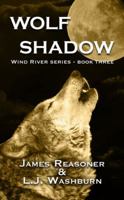 Wolf Shadow (Wind River No 3) 0061007730 Book Cover