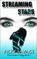 Streaming Stars (Transcender Trilogy Book 2 0985901926 Book Cover
