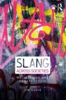 Slang across Societies: Motivations and Construction 1138558834 Book Cover