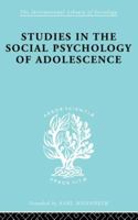 Studies in the Social Psychology of Adolescence 0415868467 Book Cover
