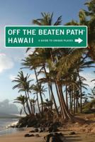 Hawaii Off the Beaten Path 0762742003 Book Cover