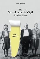 The Storekeeper's Vigil and Other Tales B0HC8YRFGD Book Cover