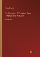 The Adventures of Ferdinand Count Fathom Part I 1499577702 Book Cover