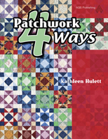 Patchwork 4 Ways 1574329979 Book Cover