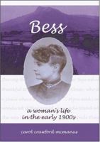 Bess: A Woman's Life in the Early 1900s 1932738010 Book Cover