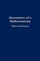 Encounters of a Mathematician 1409282678 Book Cover