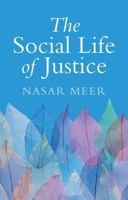 The Social Life of Justice 150957364X Book Cover