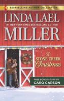 A Stone Creek Christmas & A Cowboy's Wish Upon a Star: A Stone Creek Christmas 1335150722 Book Cover