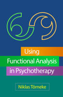 Using Functional Analysis in Psychotherapy 1462556183 Book Cover