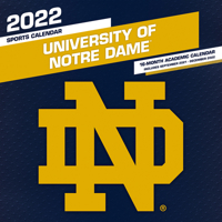 Notre Dame Fighting Irish 2022 12x12 Team Wall Calendar 146938552X Book Cover