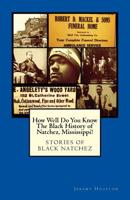 How Well Do You Know The Black History of Natchez, Mississippi? 172956593X Book Cover