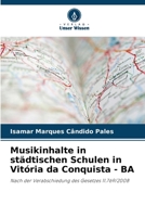Musikinhalte in städtischen Schulen in Vitória da Conquista - BA 6207258916 Book Cover