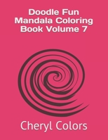 Doodle Fun Mandala Coloring Book Volume 7 1688301690 Book Cover