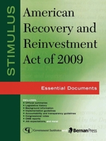 Stimulus: American Recovery and Reinvestment Act of 2009: Essential Documents 1605906638 Book Cover