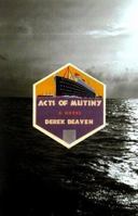 Acts of Mutiny 1857026624 Book Cover