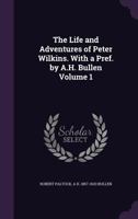 Life and Adventures of Peter Wilkins; Volume I 9356781834 Book Cover