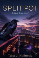 Split Pot: A Kayla Diaz Novel B0HH2LCM58 Book Cover